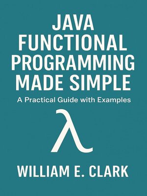 cover image of Java Functional Programming Made Simple